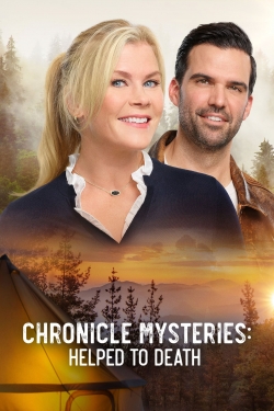 Watch Chronicle Mysteries: Helped to Death (2021) Online FREE