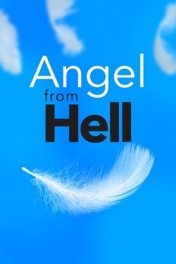 Watch Angel from Hell (2016) Online FREE