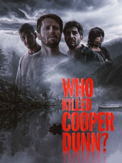 Watch Who Killed Cooper Dunn? (2022) Online FREE