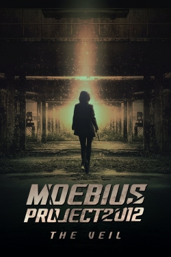 Watch Moebius Project 2012: The Veil (2021) Online FREE