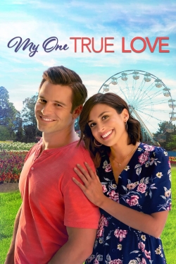 Watch My One True Love (2022) Online FREE