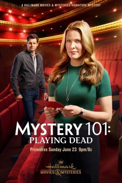 Watch Mystery 101: Playing Dead (2019) Online FREE