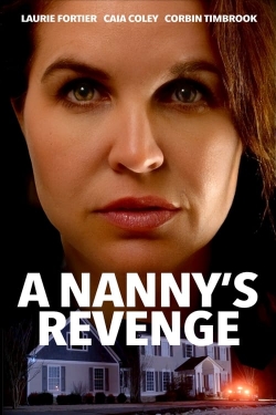 Watch A Nanny's Revenge (2024) Online FREE