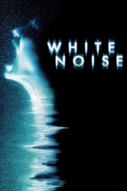 Watch White Noise (2005) Online FREE