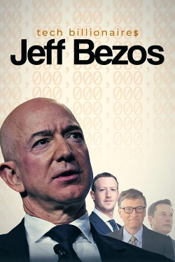 Watch Tech Billionaires: Jeff Bezos (2021) Online FREE