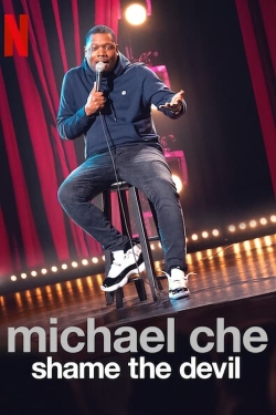 Watch Michael Che: Shame the Devil (2021) Online FREE
