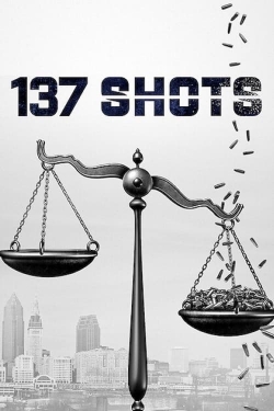 Watch 137 Shots (2021) Online FREE