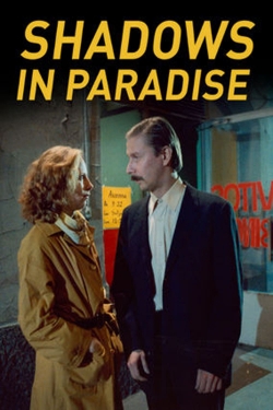 Watch Shadows in Paradise (1986) Online FREE