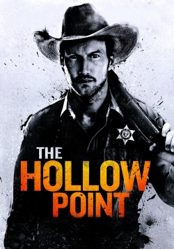 Watch The Hollow Point (2016) Online FREE