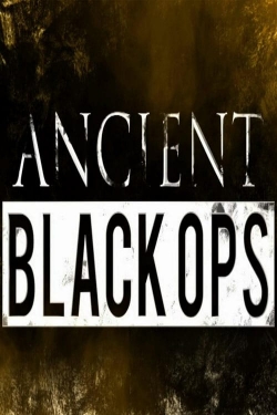 Watch Ancient Black Ops (2014) Online FREE