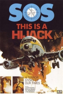 Watch This Is a Hijack (1973) Online FREE