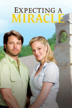 Watch Expecting a Miracle (2009) Online FREE