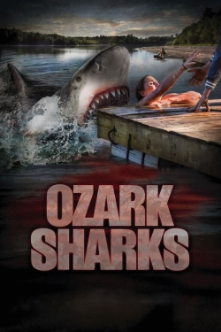 Watch Ozark Sharks (2016) Online FREE