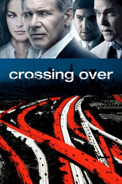 Watch Crossing Over (2009) Online FREE