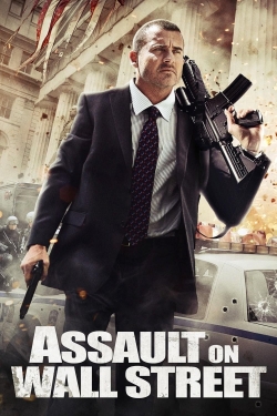 Watch Assault on Wall Street (2013) Online FREE