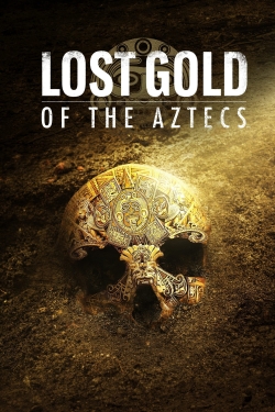 Watch Lost Gold of the Aztecs (2022) Online FREE