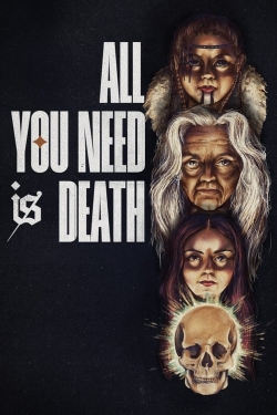 Watch All You Need Is Death (2024) Online FREE