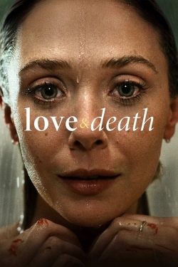 Watch Love & Death (2023) Online FREE