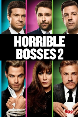 Watch Horrible Bosses 2 (2014) Online FREE