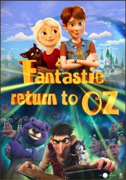 Watch Fantastic Return To Oz (2019) Online FREE