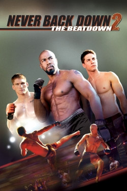 Watch Never Back Down 2: The Beatdown (2011) Online FREE