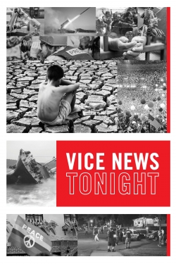 Watch VICE News Tonight (2016) Online FREE