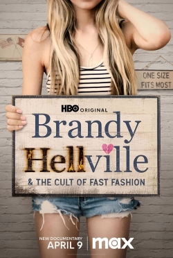 Watch Brandy Hellville & the Cult of Fast Fashion (2024) Online FREE