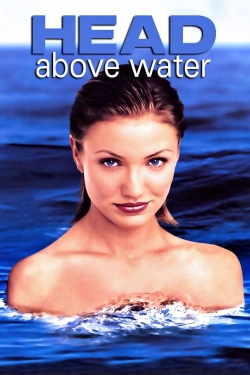 Watch Head Above Water (1996) Online FREE