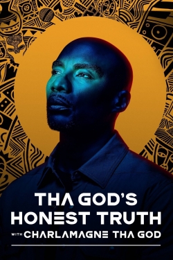 Watch Tha God's Honest Truth with Charlamagne Tha God (2021) Online FREE