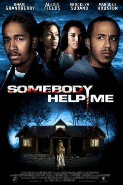 Watch Somebody Help Me (2007) Online FREE