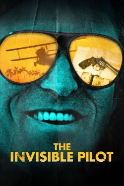 Watch The Invisible Pilot (2022) Online FREE