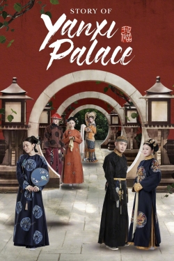 Watch Story of Yanxi Palace (2018) Online FREE