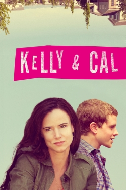 Watch Kelly & Cal (2014) Online FREE