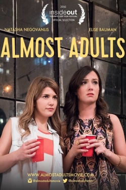 Watch Almost Adults (2016) Online FREE