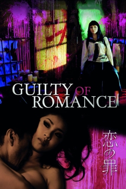 Watch Guilty of Romance (2011) Online FREE