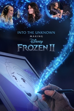 Watch Into the Unknown: Making Frozen II (2020) Online FREE