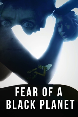 Watch Fear of a Black Planet (2021) Online FREE