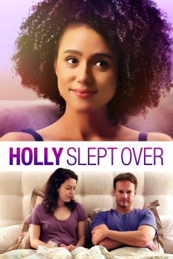 Watch Holly Slept Over (2020) Online FREE