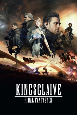 Watch Kingsglaive: Final Fantasy XV (2016) Online FREE