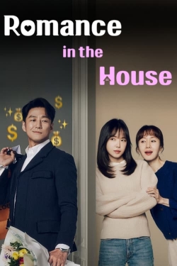 Watch Romance in the House (2024) Online FREE