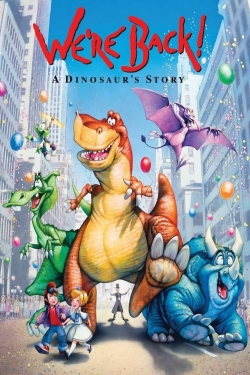 Watch We're Back! A Dinosaur's Story (1993) Online FREE