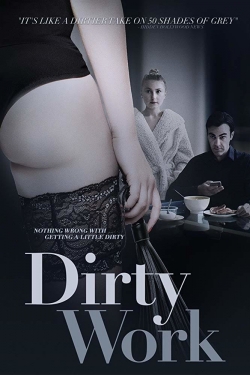 Watch Dirty Work (2018) Online FREE