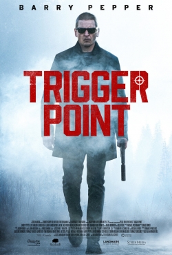 Watch Trigger Point (2021) Online FREE