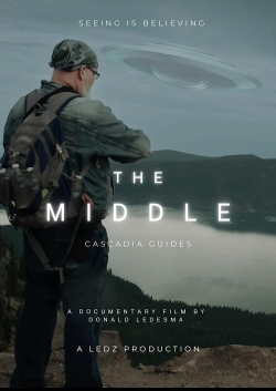 Watch The Middle: Cascadia Guides (2022) Online FREE