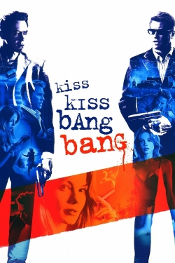 Watch Kiss Kiss Bang Bang (2005) Online FREE