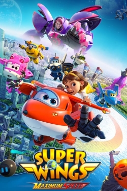 Watch Super Wings: Maximum Speed (2023) Online FREE