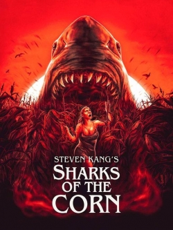 Watch Sharks of the Corn (2021) Online FREE