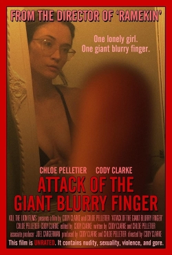 Watch Attack of the Giant Blurry Finger (2021) Online FREE