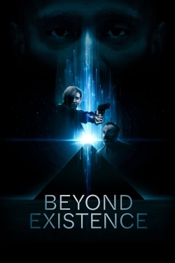 Watch Beyond Existence (2022) Online FREE