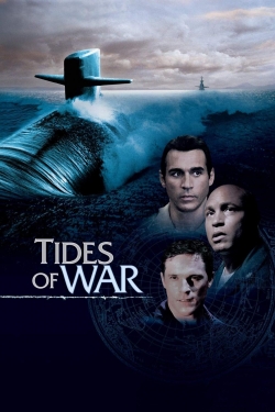 Watch Tides of War (2005) Online FREE